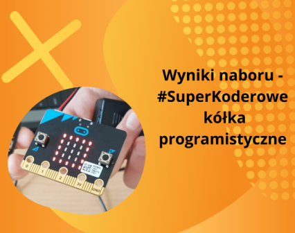SP Małogoszcz w programie grantowym #SuperKoderowe kółka programistyczne!