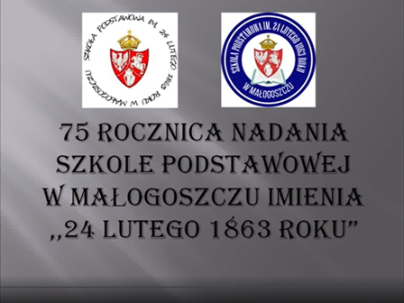 75-lecie nadania imienia Szkole Podstawowej w Małogoszczu